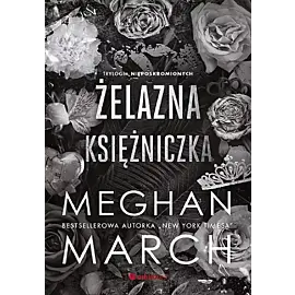 Żelazna księżniczka. Trylogia Nieposkromionych #2