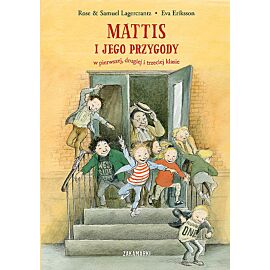 Mattis i jego przygody w pierwszej drugiej i trzeciej klasie