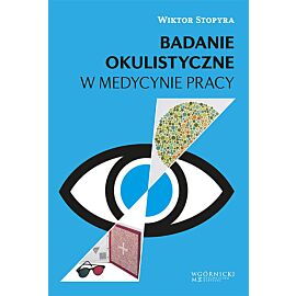 Badanie okulistyczne w medycynie pracy