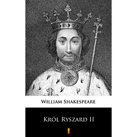 Król Ryszard II (e-book)