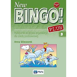 New Bingo! 3 Plus Podręcznik do języka angielskiego