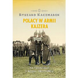 Polacy w armii kajzera (e-book)