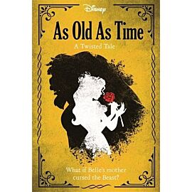 Disney Princess Beauty and the Beast As Old As Time A Twisted Tale