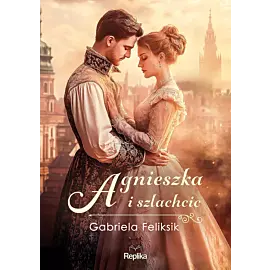 Agnieszka i szlachcic