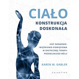 Ciało - konstrukcja doskonała