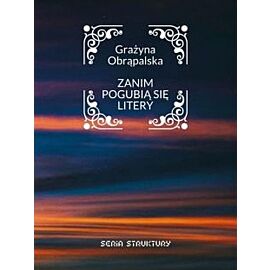 Zanim pogubią się litery