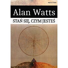 Stań się czym jesteś