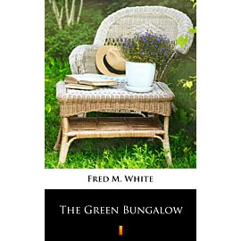 The Green Bungalow (e-book)