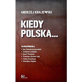 Kiedy Polska...