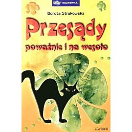 Przesądy poważnie i na wesoło