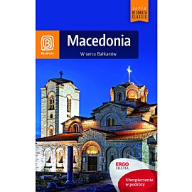 Macedonia. W sercu Bałkanów. Wydanie 1 (e-book)