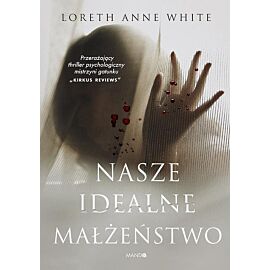 Nasze idealne małżeństwo