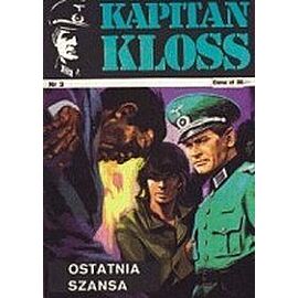 Kapitan Kloss (Muza) - 3 - Ostatnia szansa