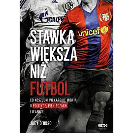 Stawka większa niż futbol. Co koszulki piłkarskie mówią o polityce, pieniądzach i władzy?