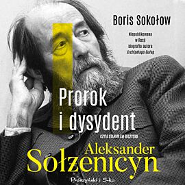 Prorok i dysydent (audiobook MP3)