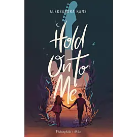 Hold On to Me