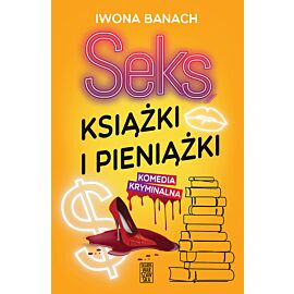 Seks, książki i pieniążki