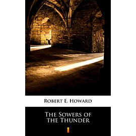 The Sowers of the Thunder (e-book)