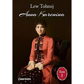 Anna Karenina. Tom I