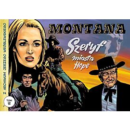 Z archiwum Jerzego Wróblewskiego - 12 - Montana / Szeryf miasta Hope