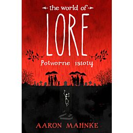 Lore. Potworne istoty (e-book)