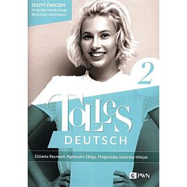 Tolles Deutsch 2 Język niemiecki Zeszyt ćwiczeń
