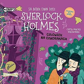 Klasyka dla dzieci Sherlock Holmes Tom 28 Człowiek na czworakach (audiobook CD)