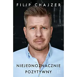 Niejednoznacznie pozytywny