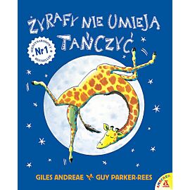 Żyrafy nie umieją tańczyć