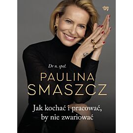 Jak kochać i pracować, by nie zwariować