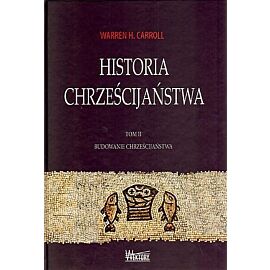 Historia chrześcijaństwa. Tom II