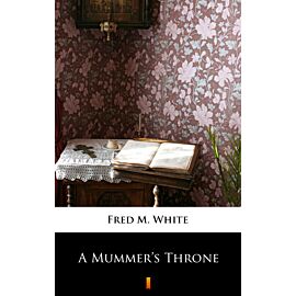 A Mummer’s Throne (e-book)