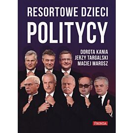 Resortowe dzieci politycy