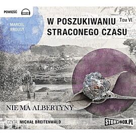 CD MP3 Nie ma albertyny w poszukiwaniu straconego czasu Tom 6