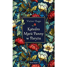 Katedra Marii Panny w Paryżu (edycja kolekcjonerska)