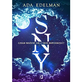 Sny. Czego możemy się z nich dowiedzieć?