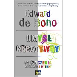 Umysł kreatywny. 62 ćwiczenia rozwijające intelekt