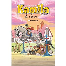 Kamila i Konie - 02 - Mistrzowie