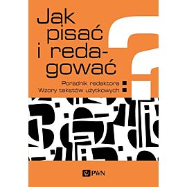 Jak pisać i redagować?