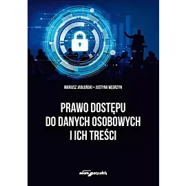 Prawo dostępu do danych osobowych i ich treści