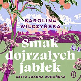 Smak dojrzałych jabłek (audiobook MP3)