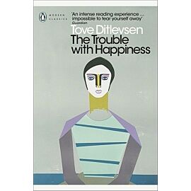 The Trouble with Happiness