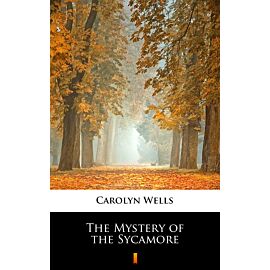 The Mystery of the Sycamore (e-book)