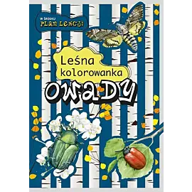 Owady. Leśna kolorowanka