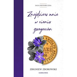 Znajdziesz mnie w cieniu guayacán (e-book)