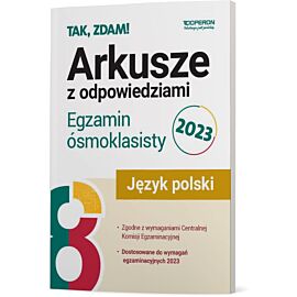 Arkusze Egzamin ósmoklasisty 2023 Język polski