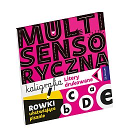 Multisensoryczna kaligrafia. Litery drukowane