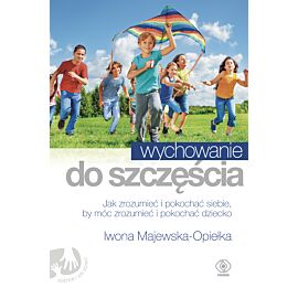 Wychowanie do szczęścia