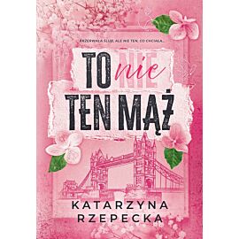 To nie ten mąż