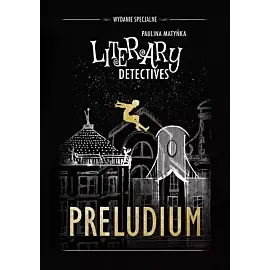 Literacka Agencja Detektywistyczna - Preludium